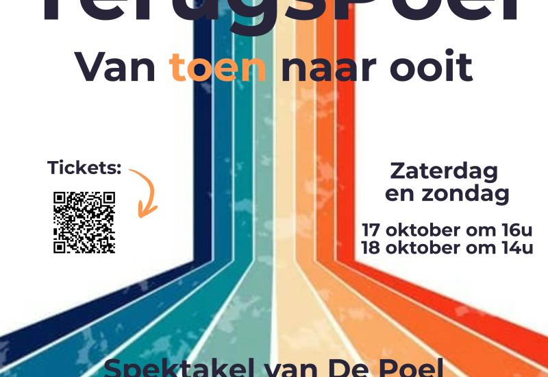 Terugspoel "van Toen naar Ooit" © De Poel